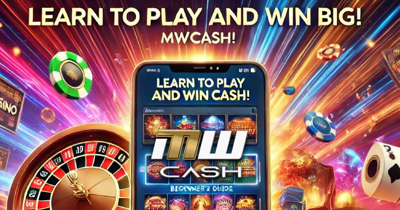 How to Play Online Casino at MWCASH: Your Ultimate Beginner's Guide