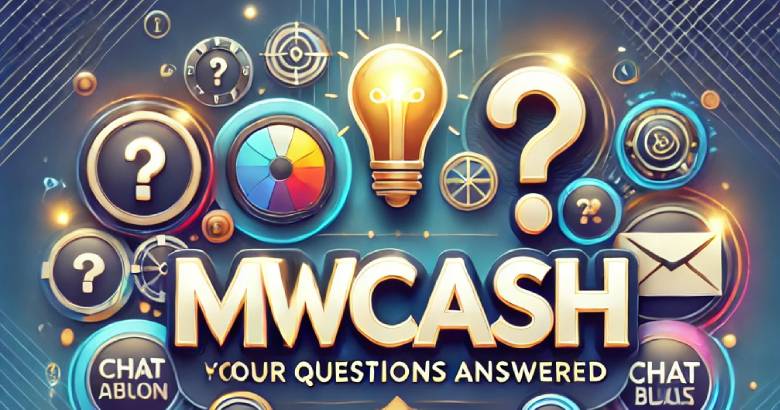 MWCASH Casino FAQs